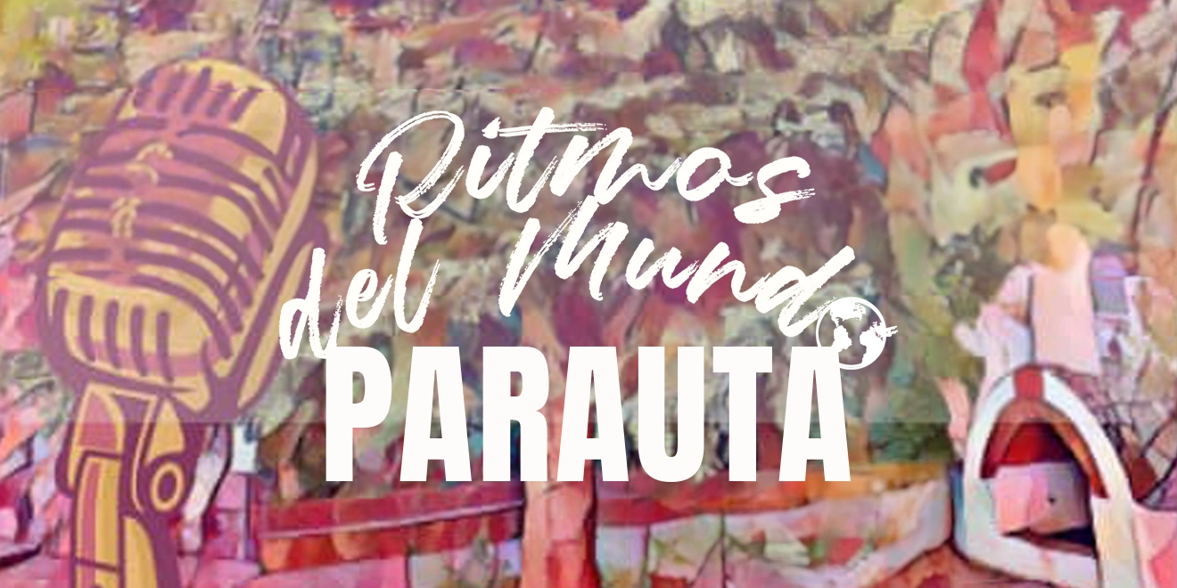 Ritmos del Mundo en Parauta