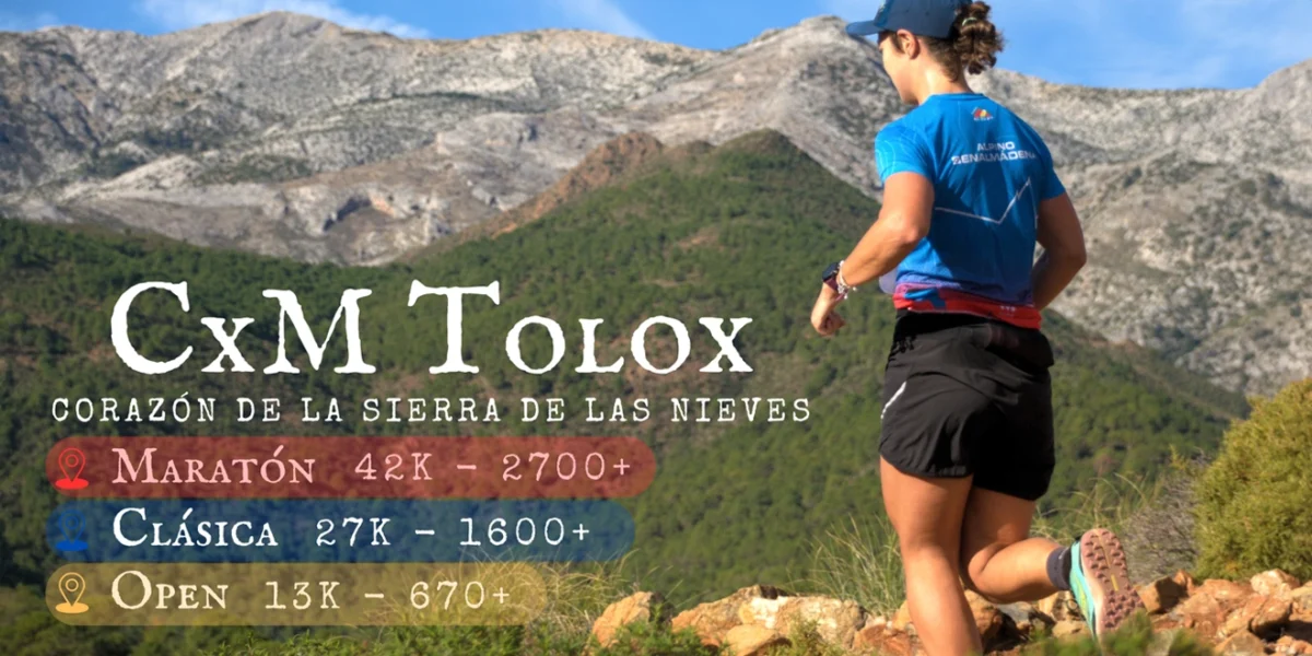 CxM Tolox 2024: La gran aventura en el corazón de la Sierra de las Nieves