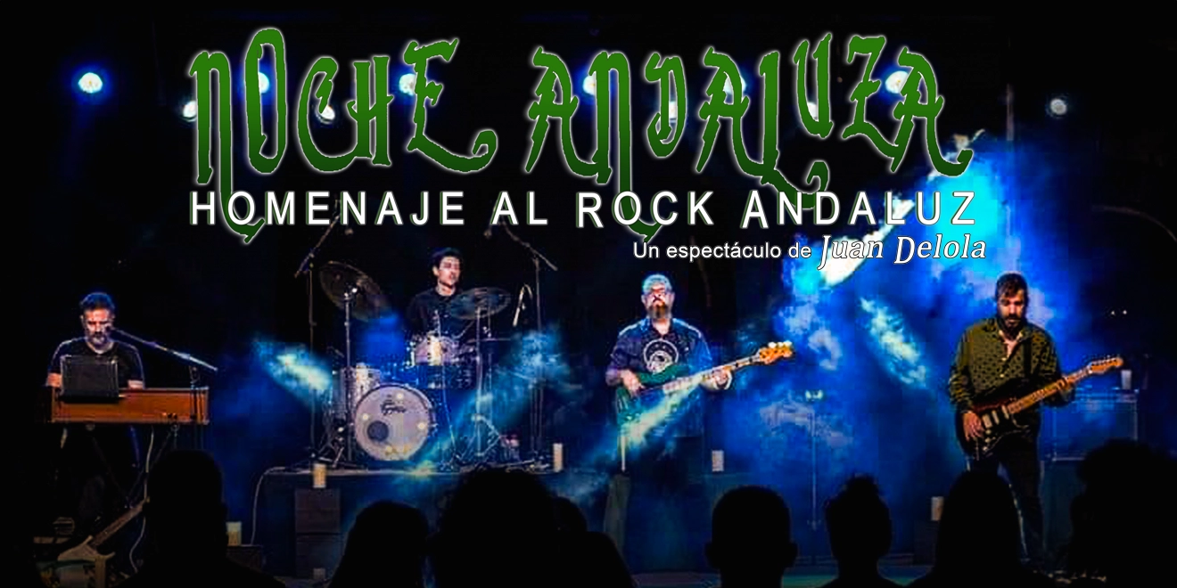 La "Noche Andaluza Homenaje al Rock Andaluz"