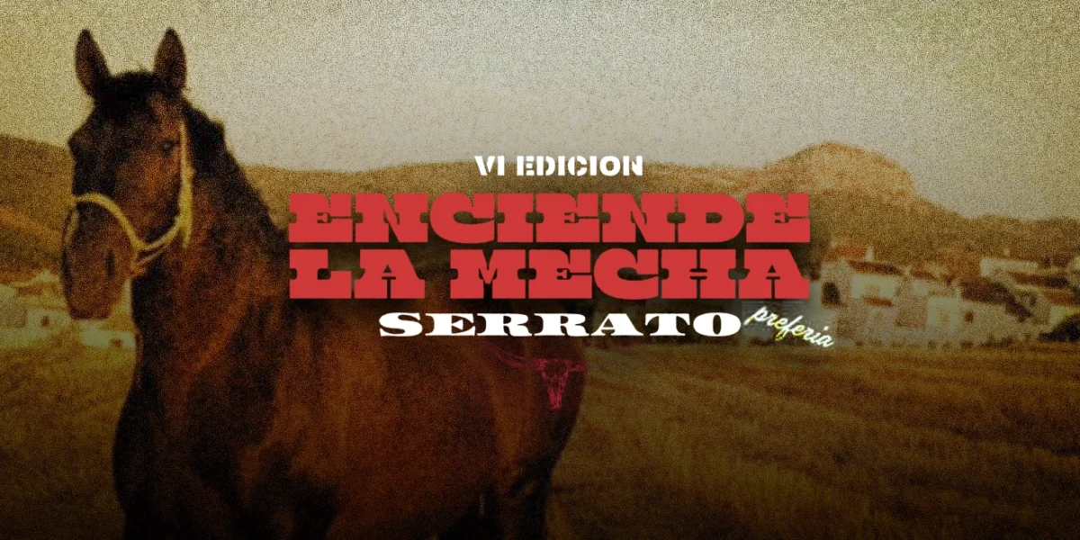 VI Edición Enciende La Mecha Serrato