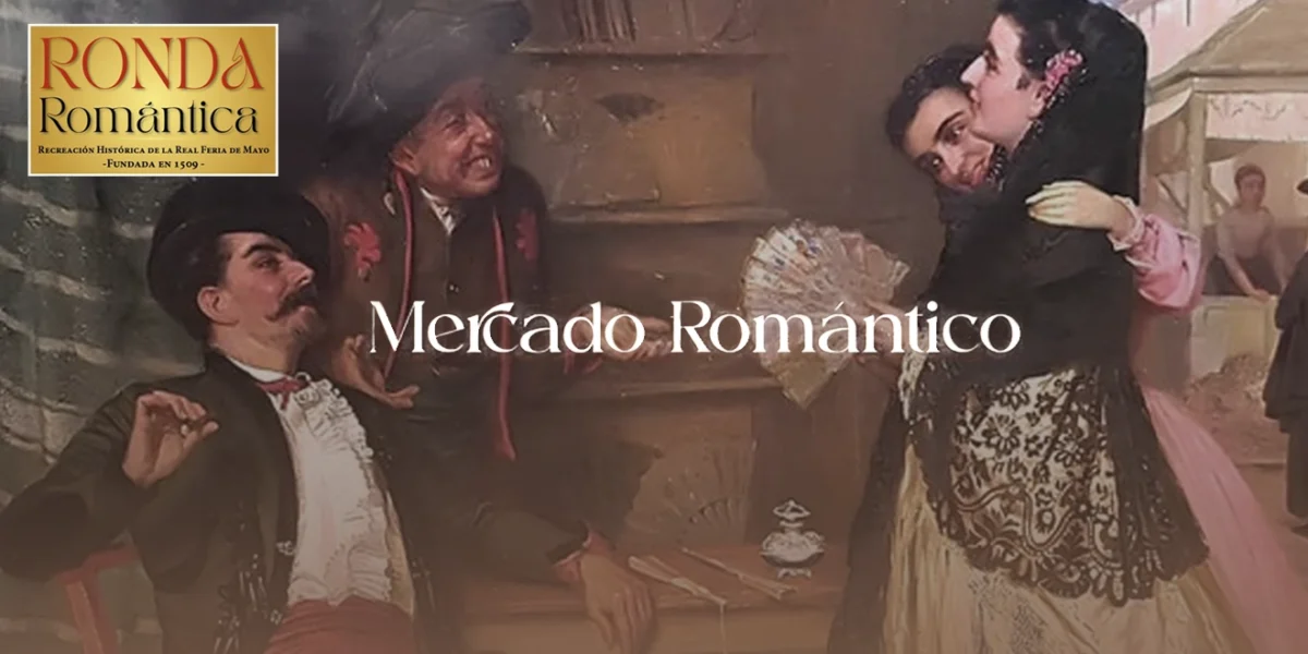 Mercado Romántico - Ronda Romántica