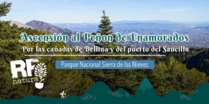 Rutas de RF Natura Ascensión al Peñon de Enamorados