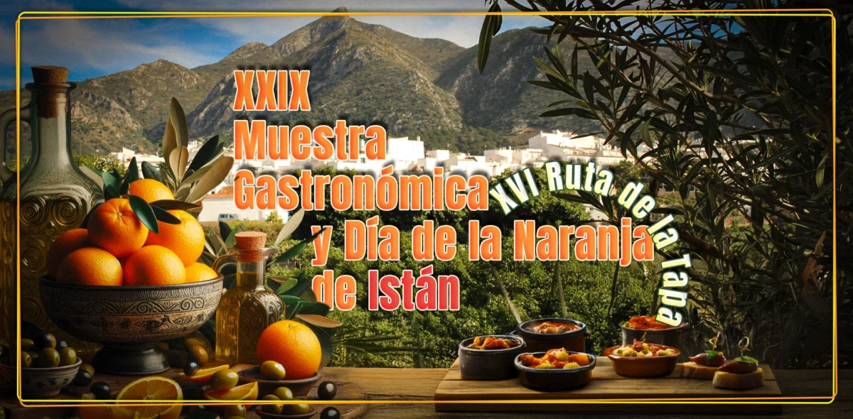 XXIX Muestra Gastronómica y Día de la Naranja y XVI Ruta de la Tapa de Istán